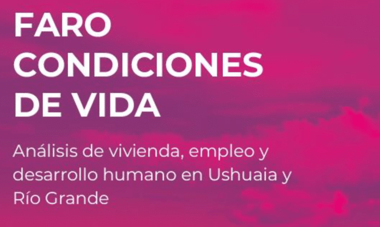 Vivir en Tierra del Fuego: qué muestran los datos sobre vivienda, ingresos y desarrollo